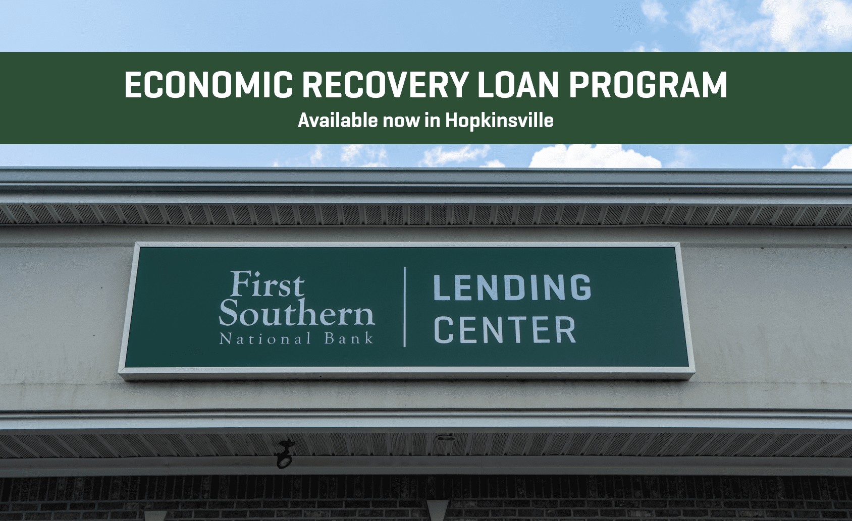 Lending Center sign for First Southern National Bank