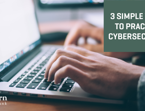 3 simple ways to practice cybersecurity